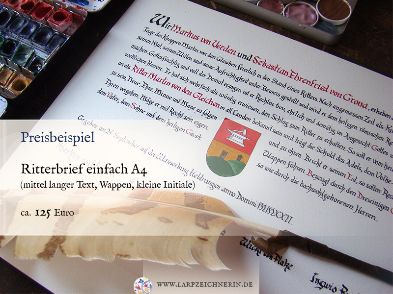 Preisbeispiel Ritterbrief in A4 - mittel langer Text, Wappen, kleine Initiale - ca 125 Euro - Urkunde erstellen lassen